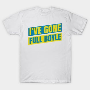 Full Boyle T-Shirt